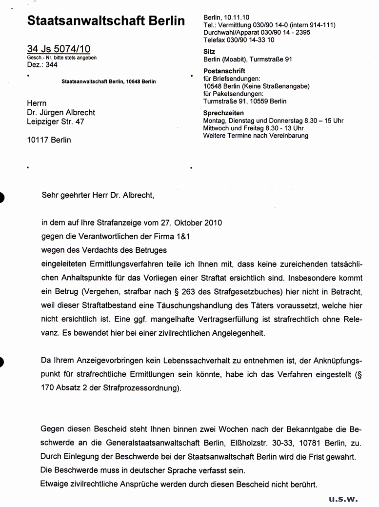 Der Staatsanwalt lehnt Ermittlungen ab